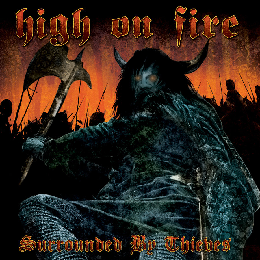 High on Fire - "Surrounded by Thieves" | Decibel Magazine