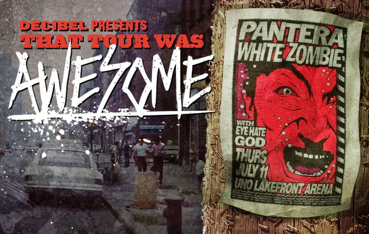 That Tour Was Awesome: Pantera/White Zombie/Eyehategod (1996 