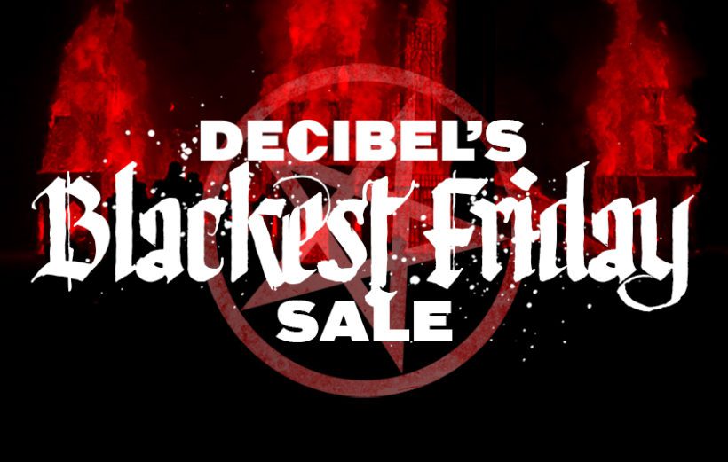 Black Friday Deal Get Two Free Issues Of Decibel Decibel Magazine