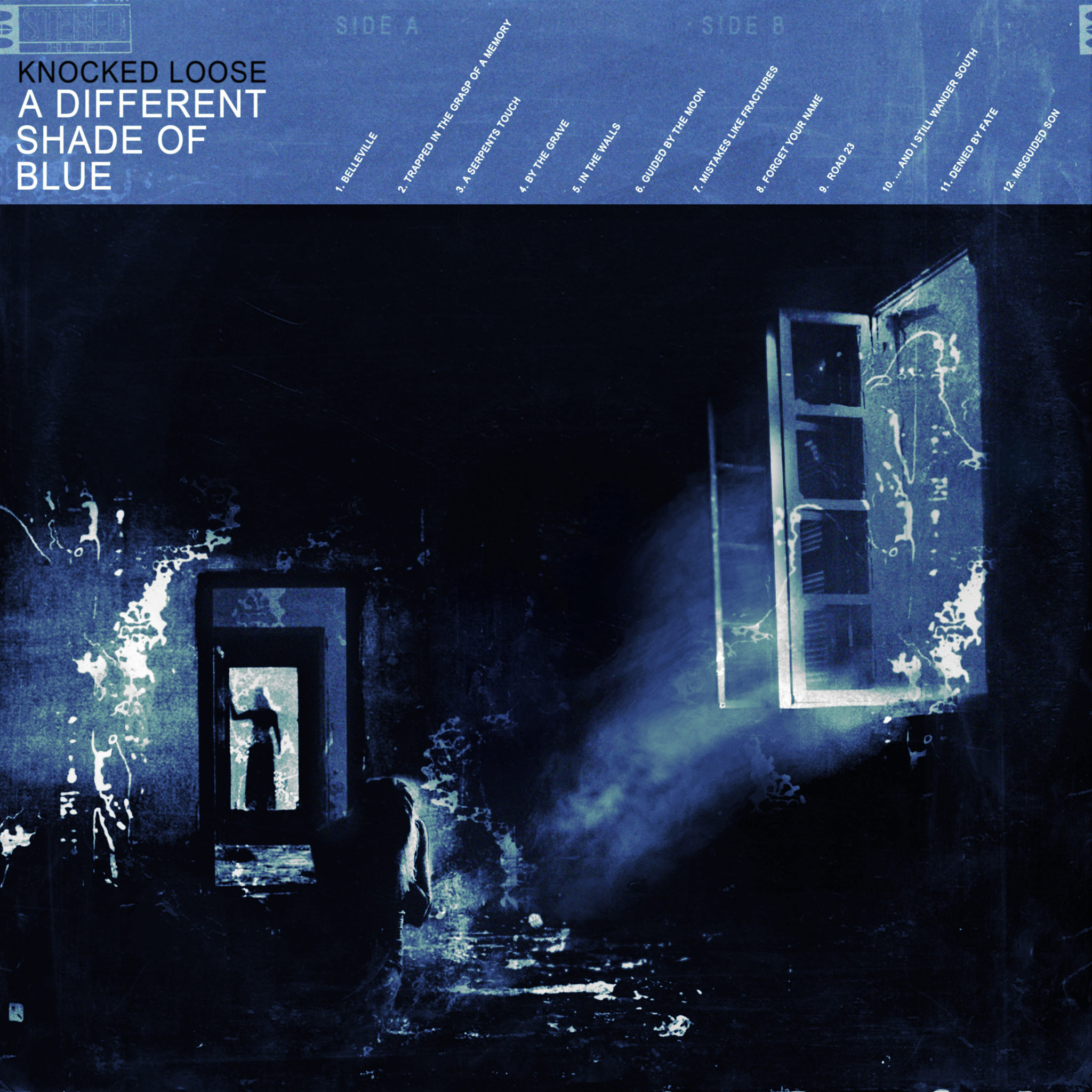 Album Review Knocked Loose A Different Shade Of Blue Decibel Magazine You say you love me, i say you're crazy we're nothing more than friends you're not my lover, more like a brother i know you since we were like ten, yeah. album review knocked loose a