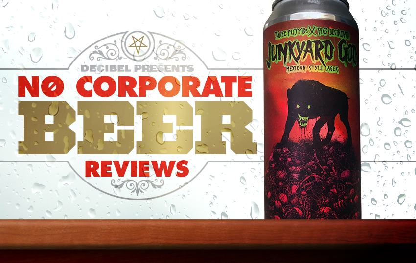 No Corporate Beer Reviews Junkyard God Decibel Magazine