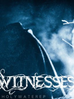 Witnesses - The Holy Water EP