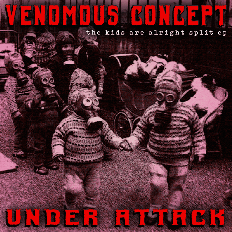 Venomous Concept & Under Attack Ready Release for Killer New Split EP, ‘The Kids Are Alright’