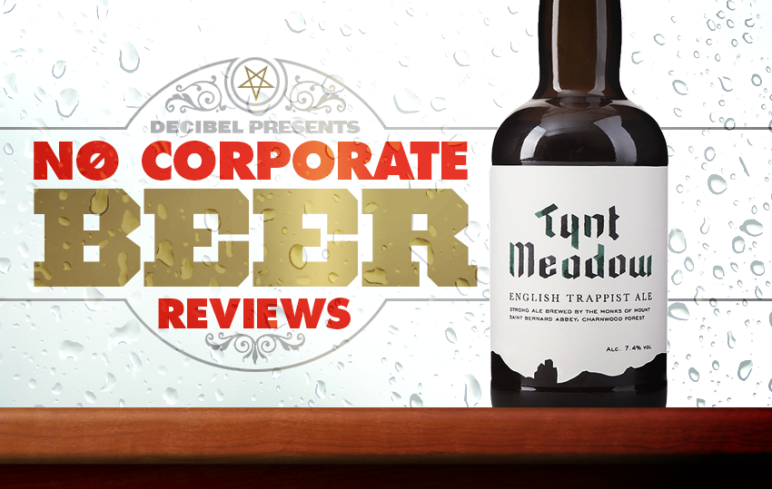 No Corporate Beer Reviews: Tynt Meadow