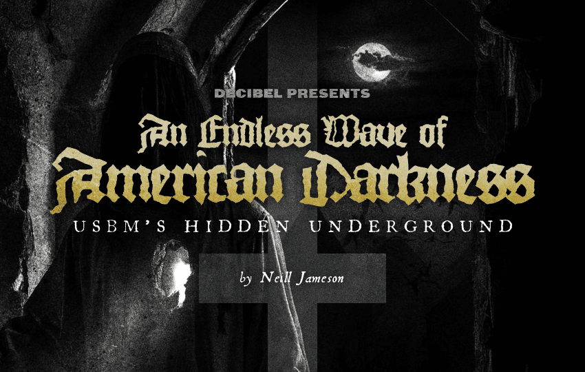 An Endless Wave of American Darkness: USBM’s Hidden Underground