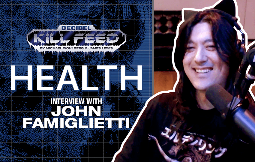 KILL FEED 077: John Famiglietti of HEALTH Wants You to Put Down the Phone, Pick Up a Controller KILL FEED 077: John Famiglietti of HEALTH Wants You to Put Down the Phone, Pick Up a Controller