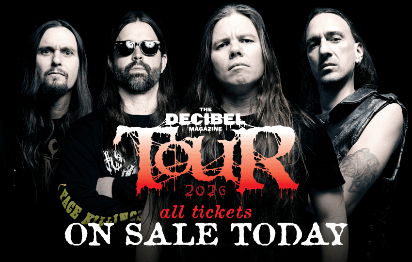 Tickets ON SALE NOW for the Decibel Magazine Tour 2026 Featuring CRYPTOPSY, NECROT, FULCI and BLOOD MONOLITH! Tickets ON SALE NOW for the Decibel Magazine Tour 2026 Featuring CRYPTOPSY, NECROT, FULCI and BLOOD MONOLITH!
