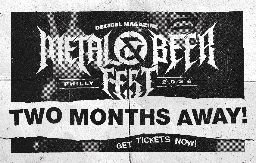 TWO MONTHS AWAY! Get Tickets for METAL & BEER FEST: PHILLY 2026 Before It’s Too Late! TWO MONTHS AWAY! Get Tickets for METAL & BEER FEST: PHILLY 2026 Before It’s Too Late!